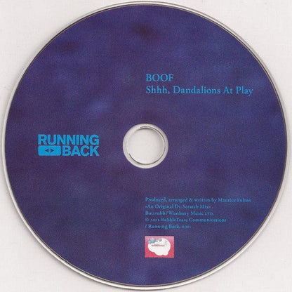Boof - Shhh, Dandelions At Play (CD) Running Back CD 827170119024