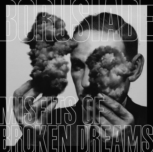 Borusiade - Misfits of Broken Dreams (12", EP) Pinkman