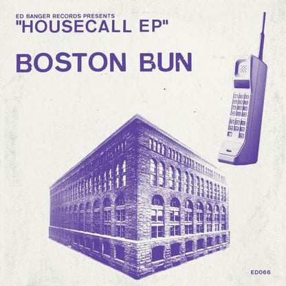 Boston Bun - Housecall EP (12") Ed Banger Records, Because Music Vinyl