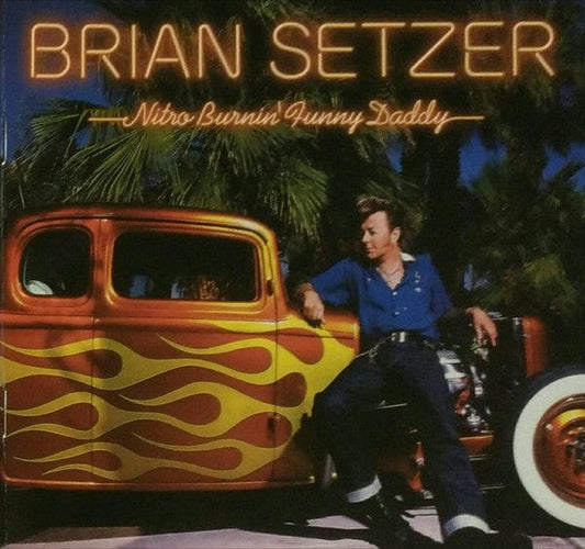 Brian Setzer - Nitro Burnin' Funny Daddy (2xCD) Surfdog Records CD 640424402228