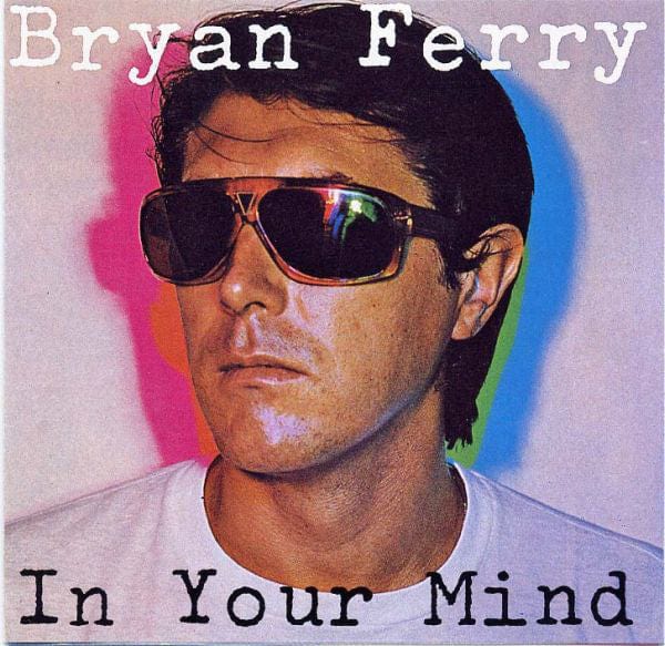 Bryan Ferry - In Your Mind (CD) Virgin,Virgin CD 724384760427