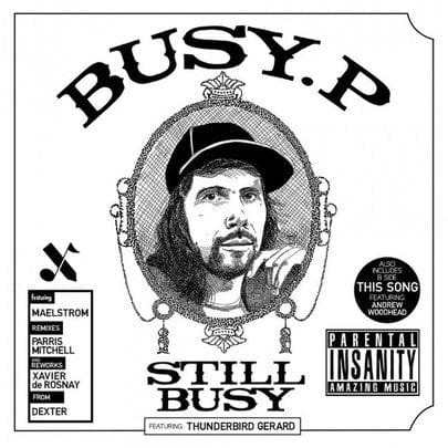 Busy P - Still Busy (12") Ed Banger Records, Because Music Vinyl 5060281613981