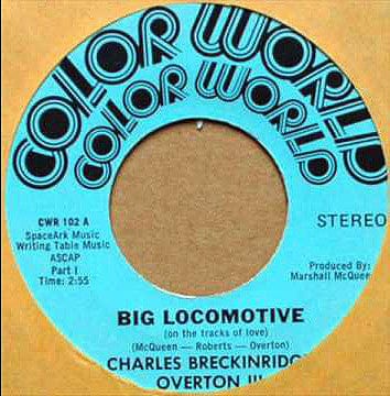 C.B. Overton - Big Locomotive (On The Tracks Of Love) (7") Color World Vinyl