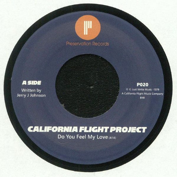 California Flight Project – Do You Feel My Love / Dance On It (7", Preservation Records, 2018) Back Cover