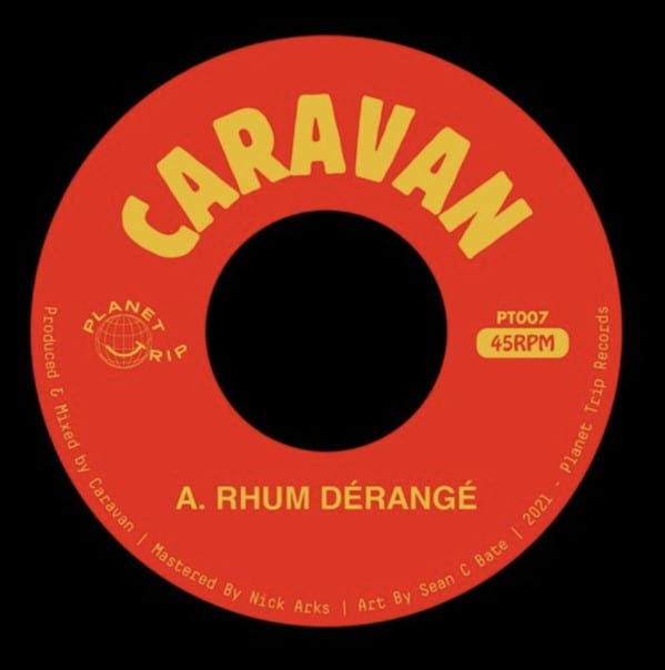 Caravan (12) - Dérangé on Planet Trip at Further Records