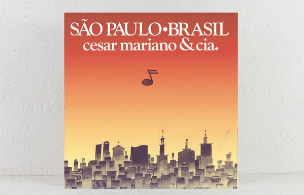 Cesar Mariano & Cia. - São Paulo • Brasil (LP, Album, RE) on Mr Bongo at Further Records