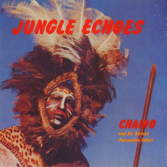 Chaino & His African Percussion Safari - Jungle Echoes (LP) Black Sweat Records, Moi J'Connais Records Vinyl 769791959217