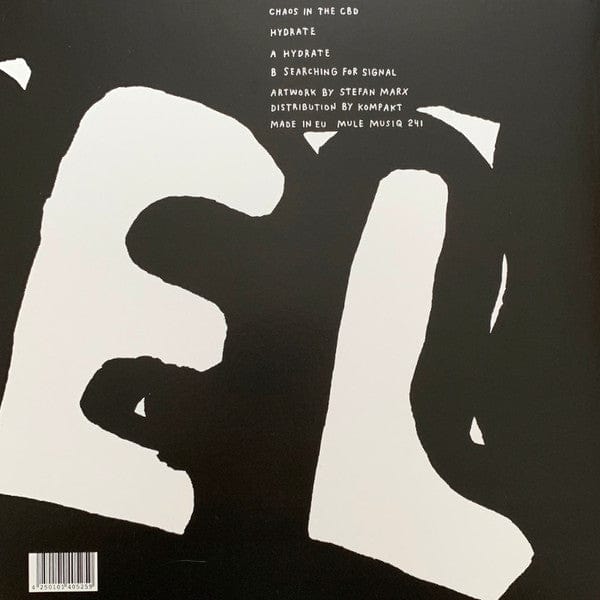 Chaos In The CBD - Hydrate (12") Mule Musiq Vinyl 4250101405259