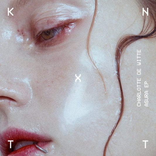 Charlotte De Witte - Asura EP on KNTXT at Further Records