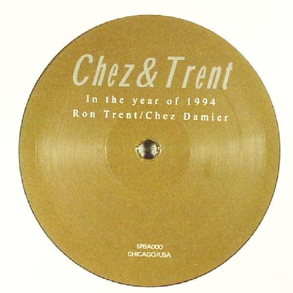 Chez N Trent - In The Year Of 1994 (12", RE) SPBA