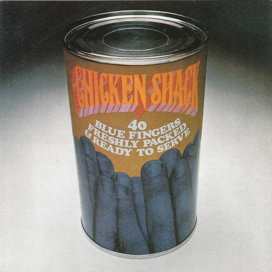 Chicken Shack - Forty Blue Fingers, Freshly Packed And Ready To Serve (CD) Columbia CD 5099747735721