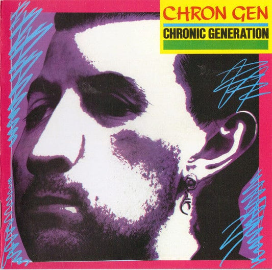 Chron Gen - Chronic Generation (CD) Captain Oi! CD 5032556126823