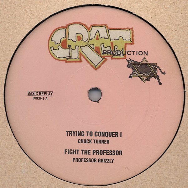 Chuck Turner / Professor Grizzly - Trying To Conquer I / Fight The Professor (12") Basic Replay, CRAT Vinyl