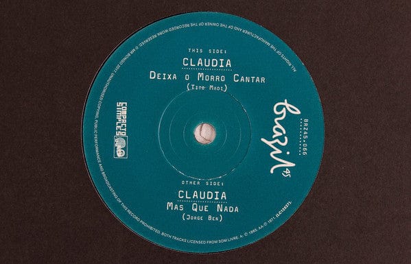 Claudia (6) - Deixa O Morro Cantar / Mas Que Nada (7") Mr Bongo Vinyl 7119691249278