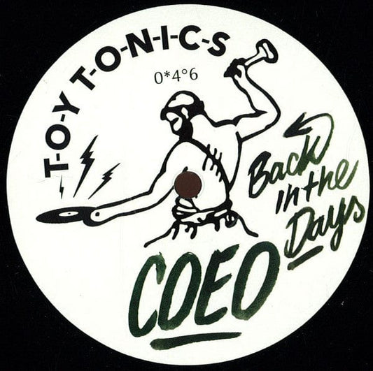 COEO - Back In The Days (12") Toy Tonics Vinyl 880655504616