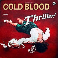 Cold Blood - Thriller! (CD) Collectables CD 0090431671221
