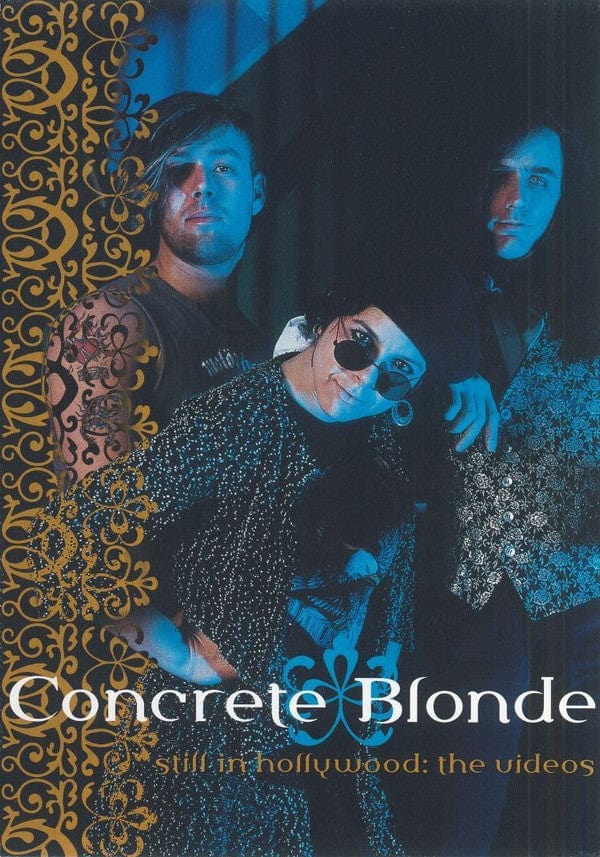 Concrete Blonde – Still In Hollywood:The Videos (DVD, I.R.S. Records, 2002) Front Cover