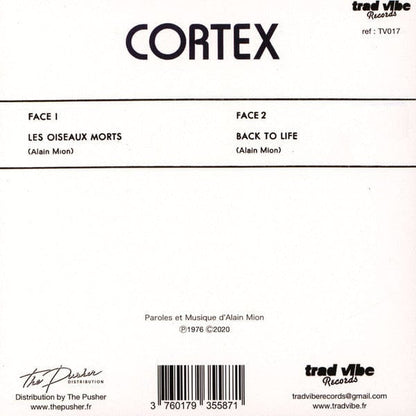 Cortex (6) - Les Oiseaux Morts (7") Trad Vibe Vinyl 3760179355871