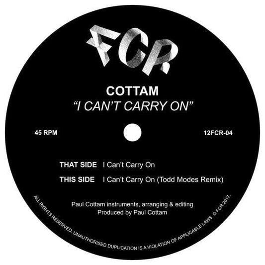 Cottam - I Can't Carry On (12") FCR (2)