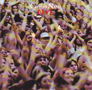 Crosby-Nash – Live (CD, MCA Records, 2000) Front Cover