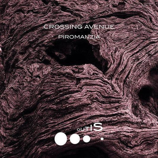 Crossing Avenue - Piromanzia  (12") Outis Music Vinyl