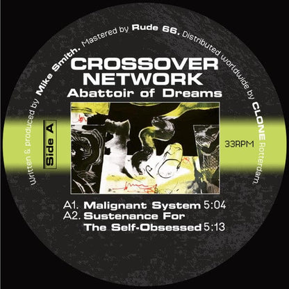 Crossover Network - Abattoir Of Dreams (12") Rotterdam Electronix Vinyl