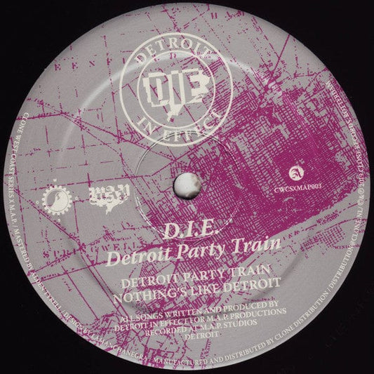 D.I.E. - Detroit Party Train (12") Clone West Coast Series,M.A.P. Records Vinyl