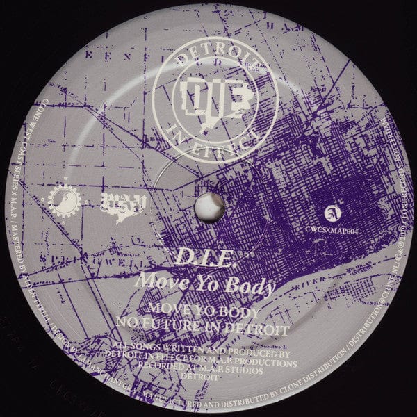 D.I.E. - Move Yo Body (12") Clone West Coast Series, M.A.P. Records Vinyl