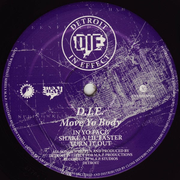 D.I.E. - Move Yo Body (12") Clone West Coast Series, M.A.P. Records Vinyl