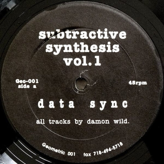 Damon Wild - Subtractive Synthesis Vol. 1 (12") Geometric