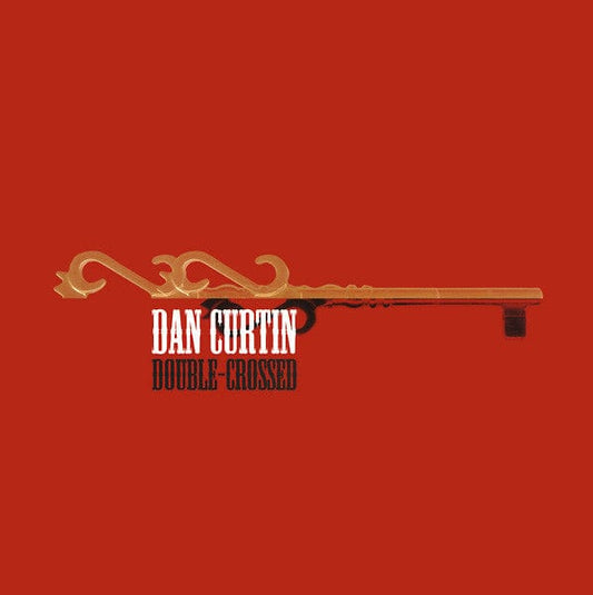 Dan Curtin - Double-Crossed (12") Starbaby Vinyl