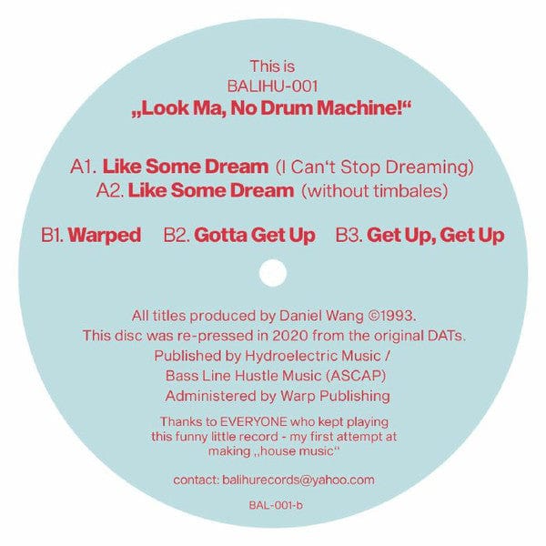 Daniel Wang - Look Ma, No Drum Machine! (12", RE, RM) Balihu Records