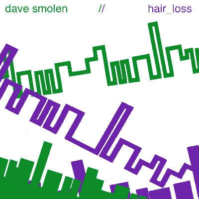 Dave Smolen // Hair_loss - Dave Smolen // Hair_loss (LP) _bruxist Vinyl