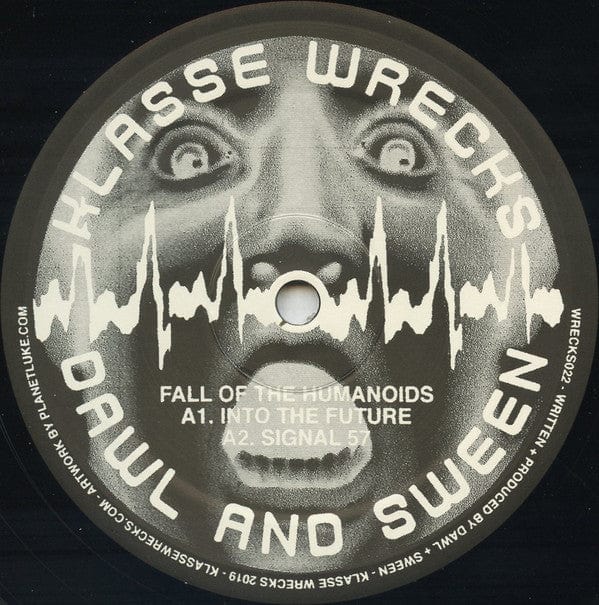 Dawl + Sween (3) - Fall Of The Humanoids (12") Klasse Wrecks Vinyl