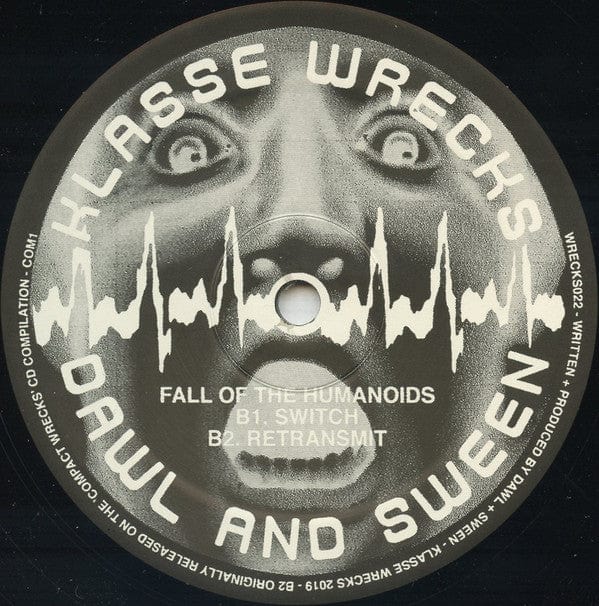 Dawl + Sween (3) - Fall Of The Humanoids (12") Klasse Wrecks Vinyl