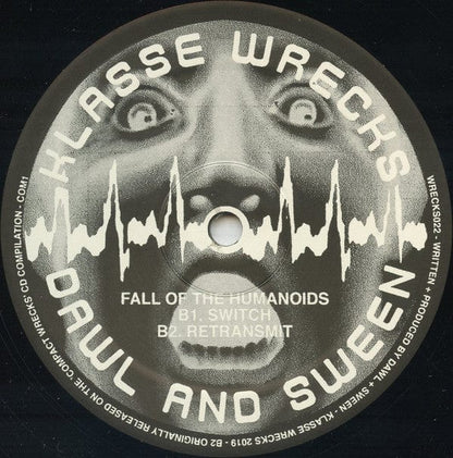 Dawl + Sween (3) - Fall Of The Humanoids (12") Klasse Wrecks Vinyl