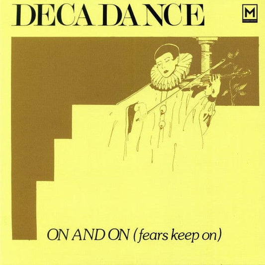 Decadance (2) - On And On (Fears Keep On) (12") Mannequin Vinyl