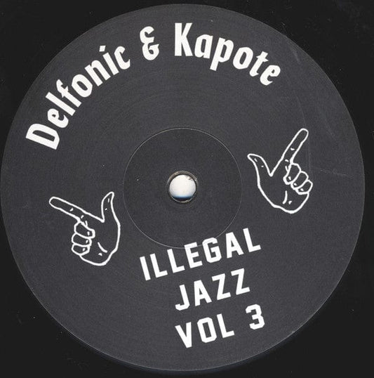 Delfonic & Kapote - Illegal Jazz Vol 3 (12") Illegal Jazz Records