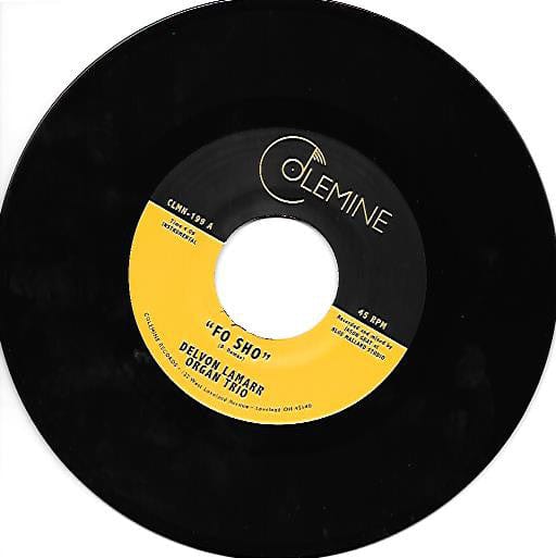 Delvon Lamarr Organ Trio - Fo Sho (7") Colemine Records Vinyl