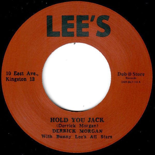 Derrick Morgan / Lester Sterling & Stranger Cole - Hold You Jack / Bangarang (7", Single, RE) on Lee's,Dub Store Records at Further Records