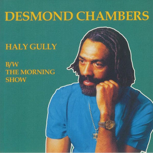 Desmond Chambers - Haly Gully / The Morning Show (12") Kalita Records Vinyl 4062548025231