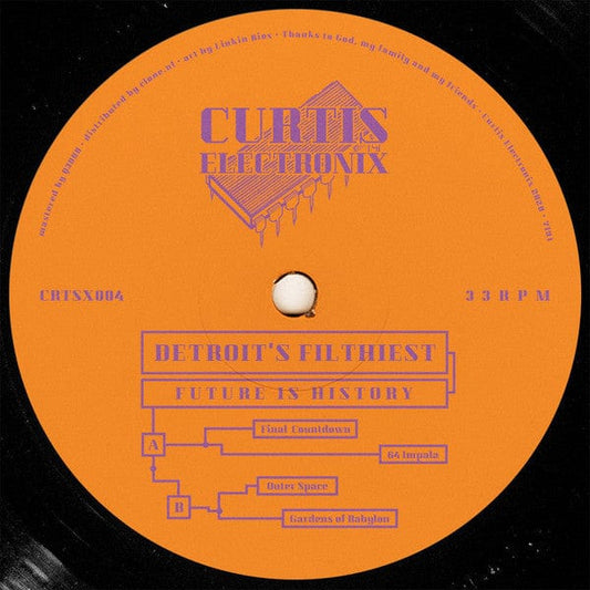 Detroit's Filthiest - Future Is History (12") Curtis Electronix Vinyl