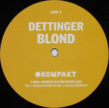 Dettinger - Blond (12") Kompakt Vinyl