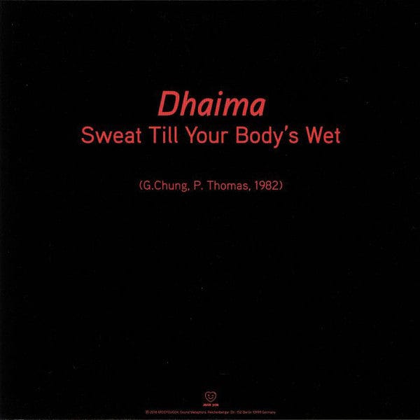 Dhaima - Sweat Till Your Body's Wet (12") Miss you Vinyl