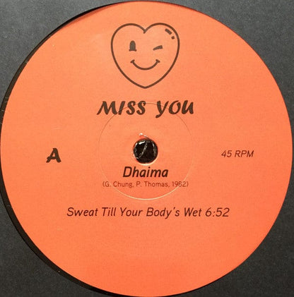 Dhaima - Sweat Till Your Body's Wet (12") Miss you Vinyl