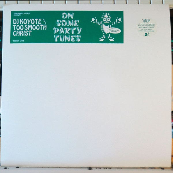 DJ Koyote & Too Smooth Christ - On Some Party Tunes (12") Supergenius Records Vinyl