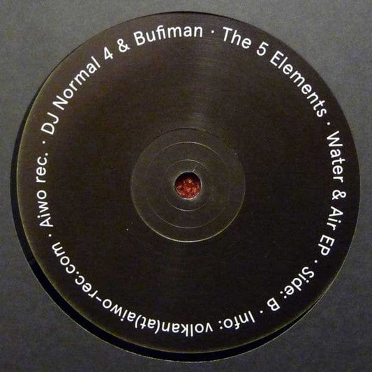 DJ Normal 4 & Bufiman - The 5 Elements Water & Air EP (12") Aiwo rec. Vinyl