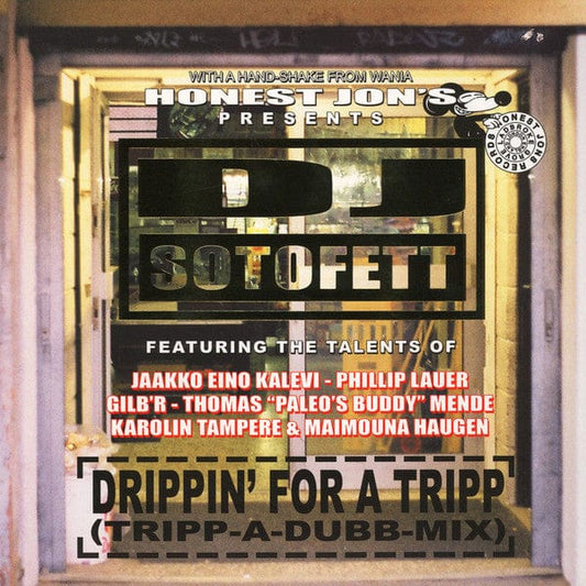 DJ Sotofett - Drippin' For A Tripp (Tripp-A-Dubb-Mix) (2x12") Honest Jon's Records Vinyl