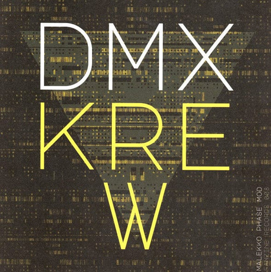 DMX Krew - Malekko Phase Mod (12") Fanzine Records, Fanzine Records