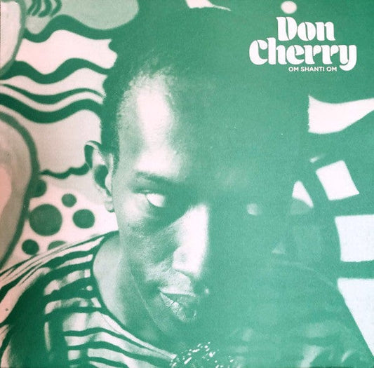 Don Cherry - Om Shanti Om (LP) Black Sweat Records Vinyl